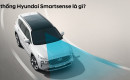 Tìm hiểu gói an toàn Hyundai Smartsense
